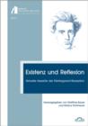 Image for Existenz und Reflektion: Aktuelle Aspekte der Kierkegaard-Rezeption.: Schriften der Georg-Brandes-Gesellschaft. Band 1