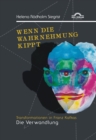 Image for Wenn die Wahrnehmung kippt: Transformationen in Franz Kafkas Die Verwandlung&amp;quot;