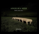 Image for Angelika Sher - Series, 2005-2012