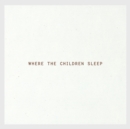 Image for Where the children sleep