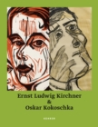 Image for Ernst Ludwig Kirchner &amp; Oskar Kokoschka