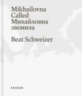 Image for Mikailovna Called