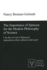 Image for Importance of Spinoza for the Modern Philosophy of Science
