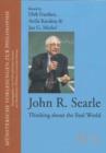 Image for John R. Searle  : thinking about the real world