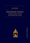 Image for Disordered Actions : A Moral Analysis of Lying and Homosexual Activity