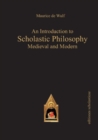 Image for An Introduction to Scholastic Philosophy
