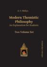 Image for Modern Thomistic Philosophy An Explanation for Students : Volume I: The Philosophy of Nature &amp; Volume II: Metaphysics