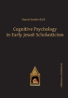 Image for Cognitive Psychology in Early Jesuit Scholasticism