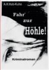 Image for Fahr&#39; Zur Hohle!