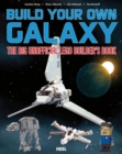 Image for Build Your Own Galaxy : The Big Unofficial Logo Builder&#39;s Book
