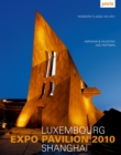 Image for Luxembourg Expo Pavillon Shanghai : HERMANN &amp; VALENTINY and Partners