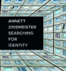 Image for Annett Zinsmeister - Searching for Identity