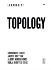 Image for Topology  : topical thoughts on the contemporary landscape