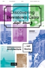 Image for Discovering Downtown Cairo.