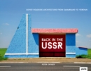 Image for Back in the USSR: Soviet Roadside Architecture from Samarkand to Yerevan
