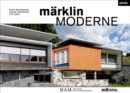 Image for Marklin Moderne : From Architecture to Assembly Kit and Back Again