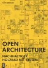 Image for Open Architecture : Nachhaltiger Holzbau mit System