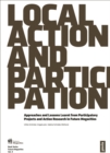 Image for Local Action and Participation: Approaches and Lessons Learnt from Participatory Projects and Action Research in Future Megacities