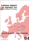 Image for EUROPEAN URBANITY - THE ADAPTABLE CITY: Results of Europan 12 &amp; 13 in Austria
