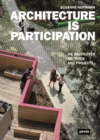 Image for Architecture Is Participation: Die Baupiloten&amp;#x2014;Methods and Projects