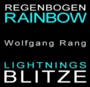 Image for Regenbogen-Blitze / Rainbow Lightnings