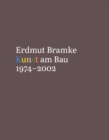 Image for Erdmut Bramke, Werkverzeichnis. Bd. 3: Kunst am Bau