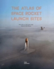 Image for The atlas of space rocket launch sites