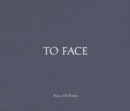 Image for Paola De Pietri: To Face