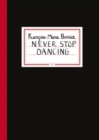 Image for Francois-Marie Banier: Never Stop Dancing
