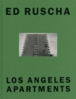Image for Ed Ruscha  : Los Angeles apartments