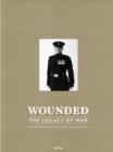 Image for Wounded  : the legacy of war