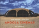 Image for Angola Cinemas : A fiction of freedom