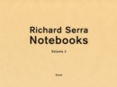 Image for Richard Serra: Notebooks Vol. 2