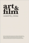 Image for Art &amp; film  : curated byö Vienna