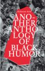 Image for Saãadane Afif  : another anthology of black humor