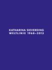 Image for Katharina Sieverding, Weltlinie 1968-2013