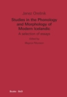 Image for Studies in the Phonology and Morphology of Modern Icelandic