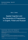 Image for Spatial Cognition and the Semantics of Prepositions in English, Polish and Russian