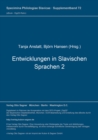Image for Entwicklungen in Slavischen Sprachen 2