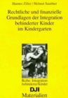 Image for Rechtliche und finanzielle Grundlagen der Integration behinderter Kinder im Kindergarten