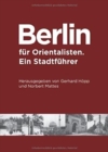 Image for Berlin fur Orientalisten : Ein Stadtfuhrer