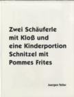 Image for Zwei Schèauferle mit Kloss und eine Kinderportion Schnitzel mit Pommes Frites