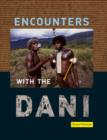 Image for Encounters with the Dani