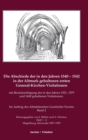 Image for Die Abschiede der in den Jahren 1540-1542 in der Altmark gehaltenen ersten General-Kirchen-Visitation mit Berucksichtigung der in den Jahren 1551, 1579 und 1600 gehaltenen Visitationen