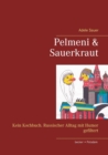 Image for Pelmeni &amp; Sauerkraut