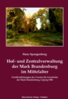 Image for Hof- und Zentralverwaltung der Mark Brandenburg im Mittelalter
