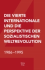 Image for Die Vierte Internationale und die Perspektive der sozialistischen Weltrevolution: 1986-1995