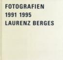 Image for Laurenz Berges : Fotogerafien 1991-1995