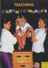 Image for Teaching children&#39;s gymnastics  : spotting and securing