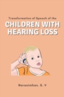 Image for Transformation of Speech of the Children With Hearing Loss